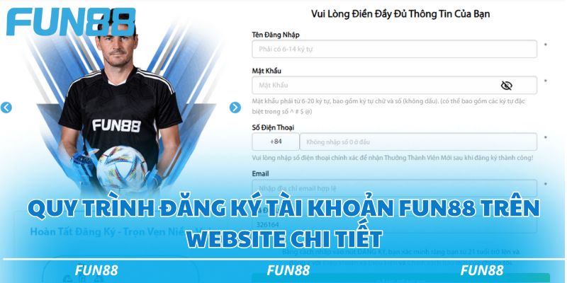 FUN88 ⭐️ Fun 88 - Nhà Cái Uy Tín #1 Châu Á 2026 | Fun88 Đăng Nhập +88K 37 Quy trình đăng ký tài khoản Fun88 trên website chi tiết